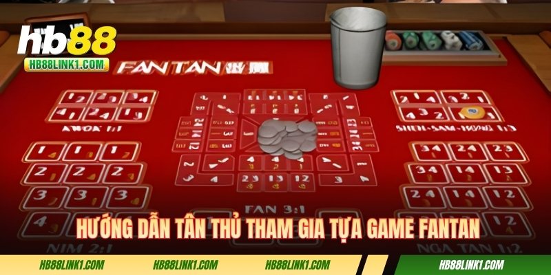 fantan truc tuyen huong dan