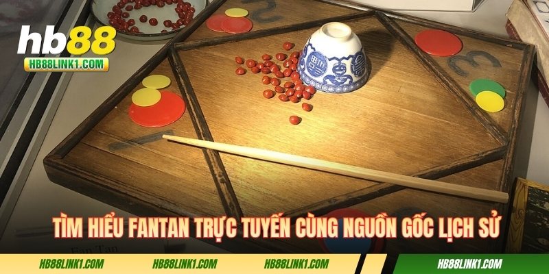 fantan truc tuyen tim hieu